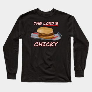 The Lord’s chicky Long Sleeve T-Shirt